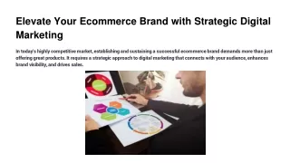 Elevate Your Ecommerce Brand with Strategic Digital Marketing