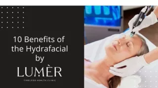 10 Benefits of Hydrafacial