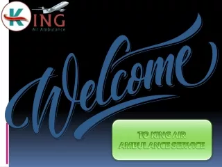 Best King Air Ambulance Service in Chennai, Tamil Nadu