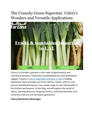 The Crunchy Green Superstar: Celery's Wonders and Versatile Applications