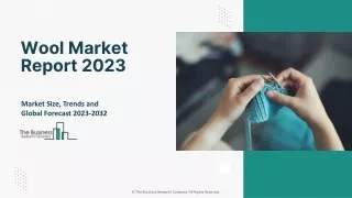 Wool Market Report With Size, Share, Value, Latest Updates Report To 2032