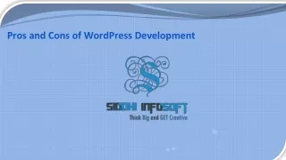 Pros and Cons of WordPress Development You Might Be Aware - Siddhi Infosoft
