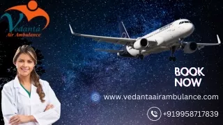 Vedanta Air Ambulance Service in Mumbai for Fast Patient Relocation