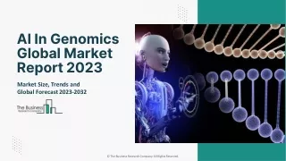 AI In Genomics Market Trends, Strategies, Growth Analysis 2032