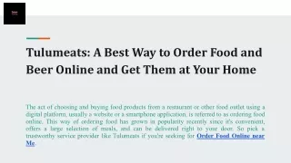 Tulumeats_ A Best Way to Order Food and Beer Online and Get Them at Your Home