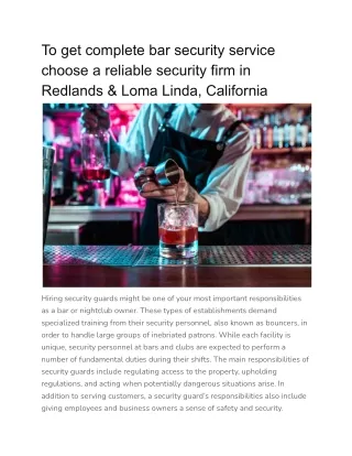 To get complete bar security service choose a reliable security firm in Redlands & Loma Linda, California (1)