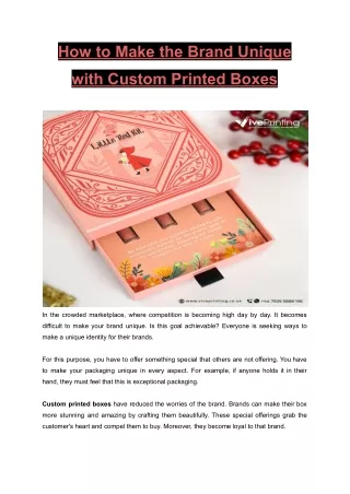 How to Make the Brand Unique with Custom Printed Boxes