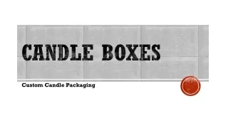 Candle Boxes