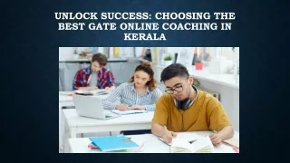 Unlock Success: Choosing the Best GATE Online Coaching in Kerala