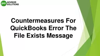 Easy Way To Fix QuickBooks Error The File Exists Issue
