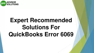 Best Way To Rectify QuickBooks Error 6069