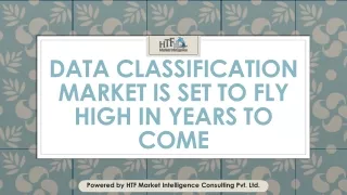 Data Classification Market is Set To Fly High in Years to Come