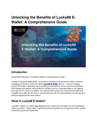 Unlocking the Benefits of Lucky88 E-Wallet A Comprehensive Guide