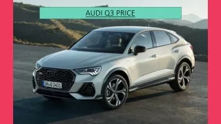 Audi Q3 Price