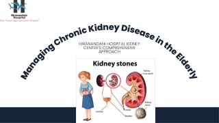 Managing Chronic Kidney Disease in the Elderly