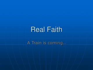 Real Faith