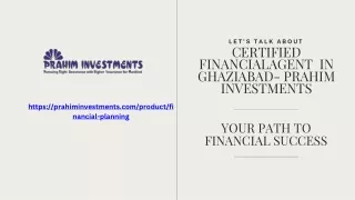 Certified financial  agent  in  Ghaziabad- Prahim Investments