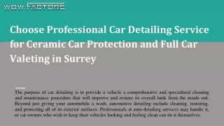 Choose Professional Car Detailing Service for Ceramic Car Protection and Full Car Valeting in Surrey