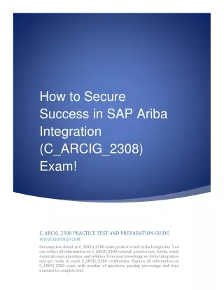 How to Secure Success in SAP Ariba Integration (C_ARCIG_2308) Exam!