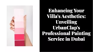 Step-by-Step Guide to Villa Painting Service in Dubai