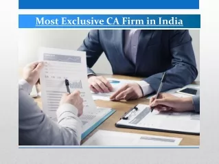 Most Exclusive CA Firm in India