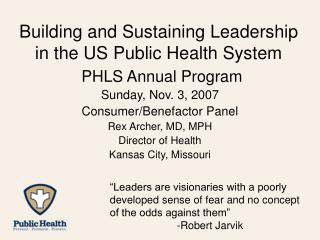 Building and Sustaining Leadership in the US Public Health System