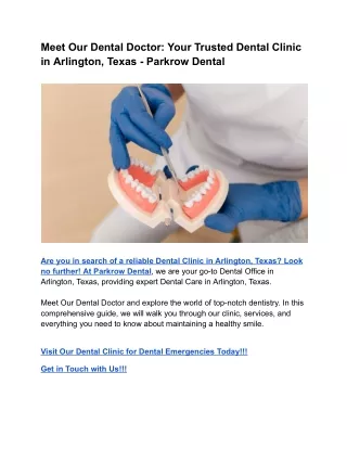 Meet Our Dental Doctor_ Your Trusted Dental Clinic in Arlington, Texas - Parkrow Dental