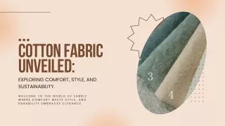 Cotton Fabric Unveiled Exploring Comfort, Style, and Sustainability.