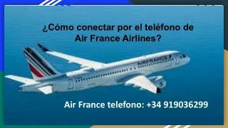 Como conectar por el telefono de Air France Airlines