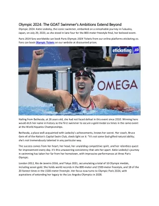 Olympic 2024 The GOAT Swimmer's Ambitions Extend Beyond