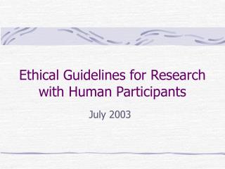 Ethical Guidelines for Research with Human Participants