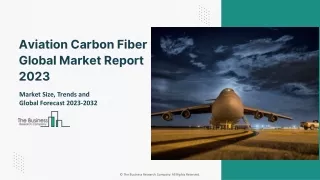 Aviation Carbon Fiber Market 2023 Size, Share And Industry Insights
