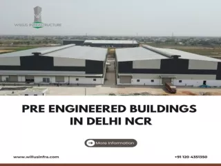 Pre Engineered Buildings in Delhi NCR – Willus Infra