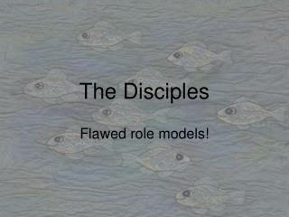 The Disciples