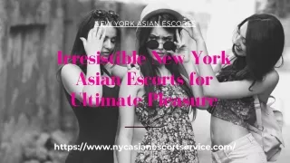 Irresistible New York Asian Models for Ultimate Pleasure