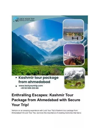 Enthralling Escapes_ Kashmir Tour Package from Ahmedabad with Secure Your Trip