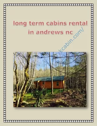 long term cabins rental in andrews nc