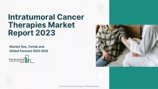 Intratumoral Cancer Therapies Market