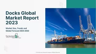 Docks Market Size, Trends and Global Forecast To 2032