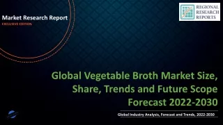 Vegetable Broth Market Size, Share, Trends and Future Scope Forecast 2022-2030