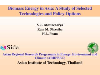 S.C. Bhattacharya Ram M. Shrestha H.L. Pham Asian Regional Research Programme in Energy, Environment and Climate (ARRPEE