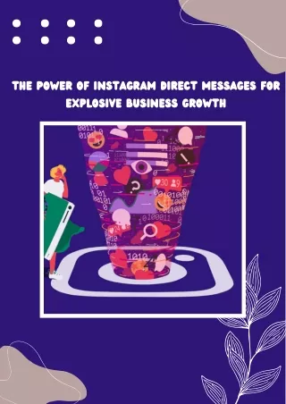 the Power of Instagram Direct Messages for Explosive Business Growth