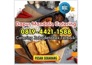 HP 0819-4421-1588 Catering Harian Terdekat Dari Lokasi Saya Depok Curug Dapur Mandala