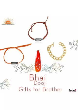 Find the Perfect Bhai Dooj Gifts for Your Beloved Brother at DWS Jewellery