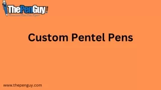 Custom Pentel Pens