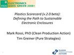 Plastics Scorecard v.2.0 beta: Defining the Path to Sustainable Electronic Enclosures