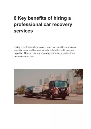 6 Key benefits of hiring a professional car recovery services