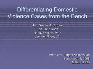 Differentiating Domestic Violence Cases from the Bench