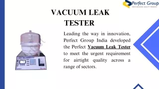 Vacuum leak tester | Perfect Group India