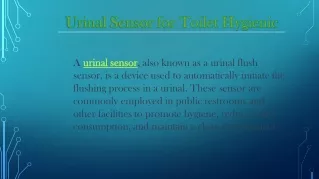 Urinal Sensor for Toilet Hygienic